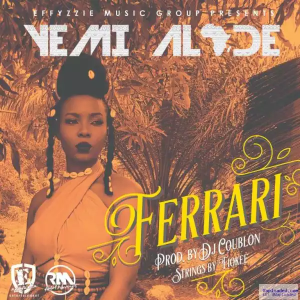 Yemi Alade - Ferrari (Prod by DJ Coublon, Strings by Fiokee)